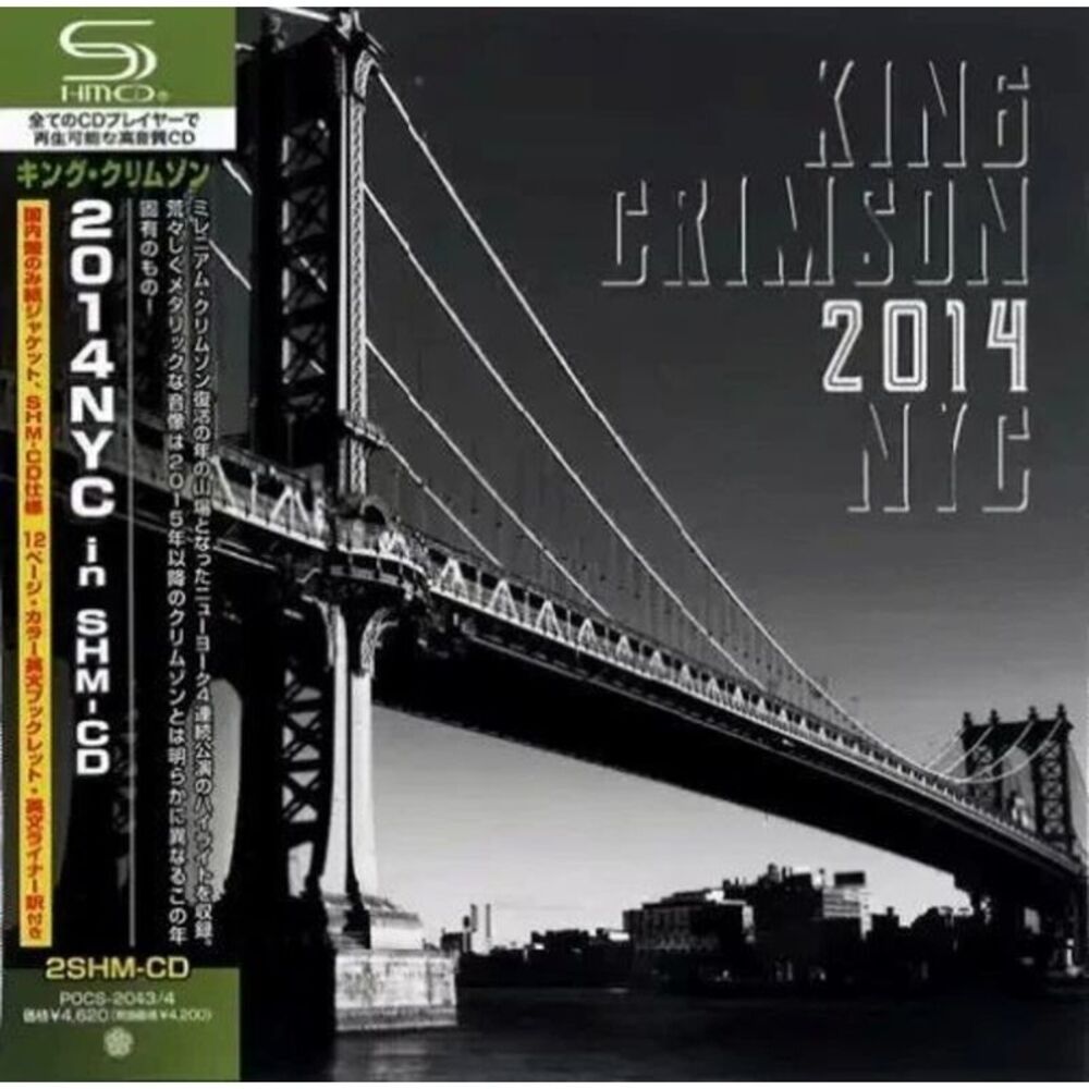 King Crimson - 2014 NYC - Paper Sleeve - SHM-CD CD